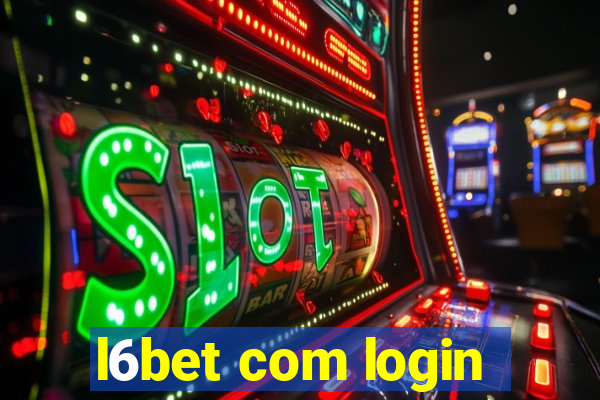 l6bet com login